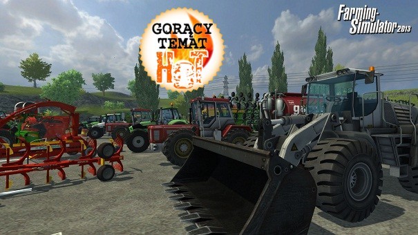 HOT: Zobacz w akcji Farming Simulator 2013!