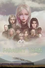 FARAWAY TRAIN