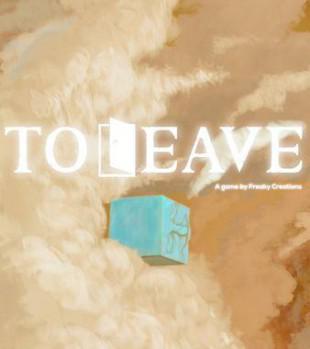 To Leave