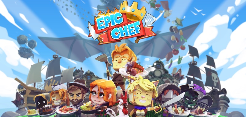 Epic Chef - recenzja gry. Gotujemy na wesoło