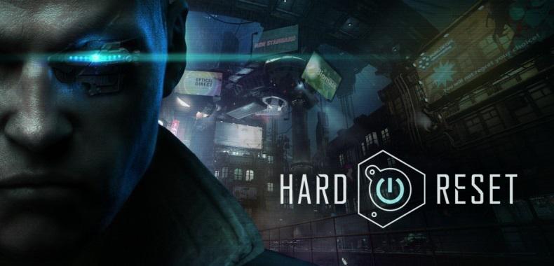 Hard Reset Redux - recenzja gry