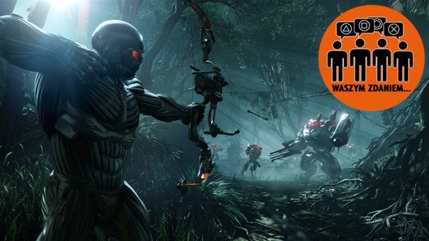 Waszym Zdaniem: Co sądzicie o Crysis 3?