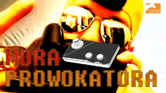 Nora Prowokatora #1, o grach wideo inaczej!