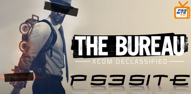 PS3Site TV przedstawia: Gramy w The Bureau: XCOM Declassified