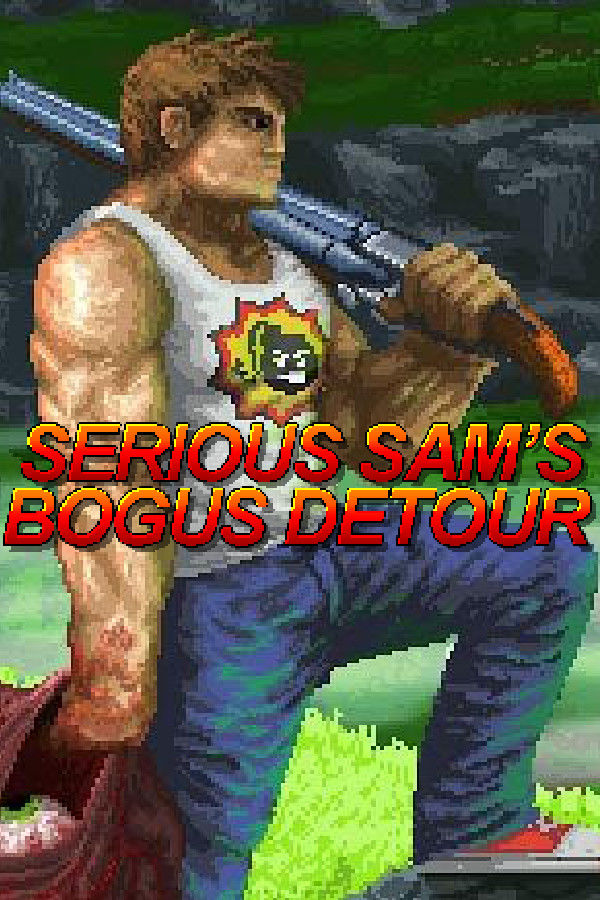 Serious Sam&#039;s Bogus Detour