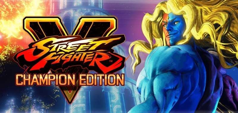 Street Fighter 5 Champion Edition zaprezentowane. Wersja przepełniona zawartością