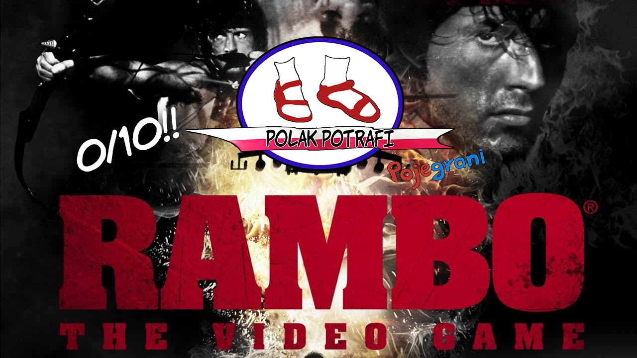 Polak Potrafi #0 - Rambo: The Video Game