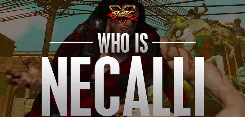 Kim jest Necalli? Capcom opowiada o nowej postaci z Street Fighter V