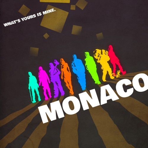 Monaco: What&#039;s Yours is Mine
