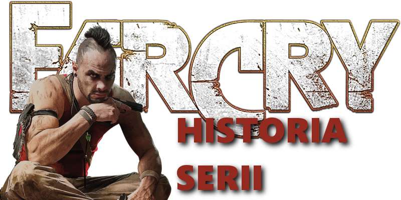 Far Cry. Krótka historia serii