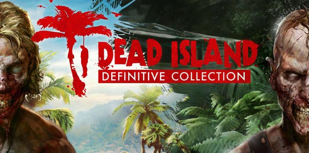 Dead Island: Definitive Collection to świetnie zrobiony remaster