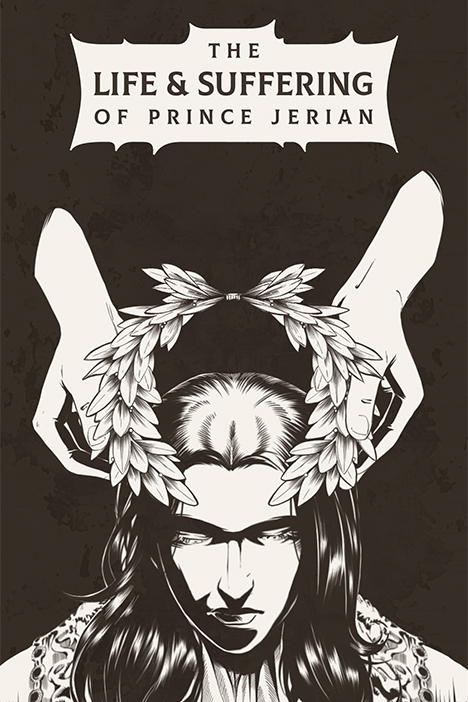 The Life and Suffering of Prince Jerian
