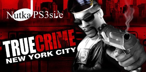 Nutka PS3Site: True Crime: New York City (PS2)