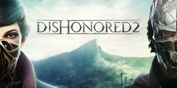 Dishonored 2 do wypróbowania za darmo!