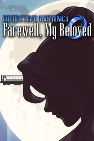 Detective Instinct: Farewell, My Beloved