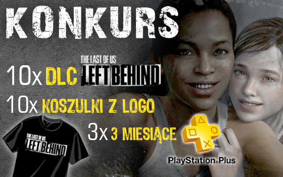 Konkurs: Wygraj DLC do The Last of Us, koszulkę i 3 miesięczną subskrypcję na PS Plus!