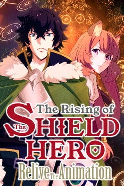 The Rising of Shield Hero: Relive the Animation