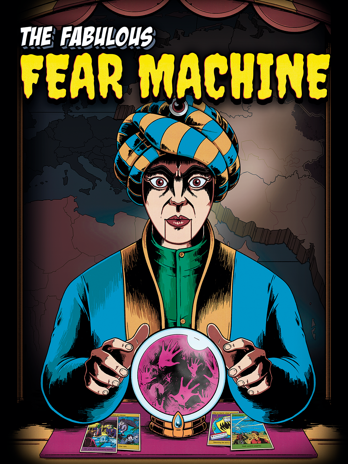 The Fabulous Fear Machine