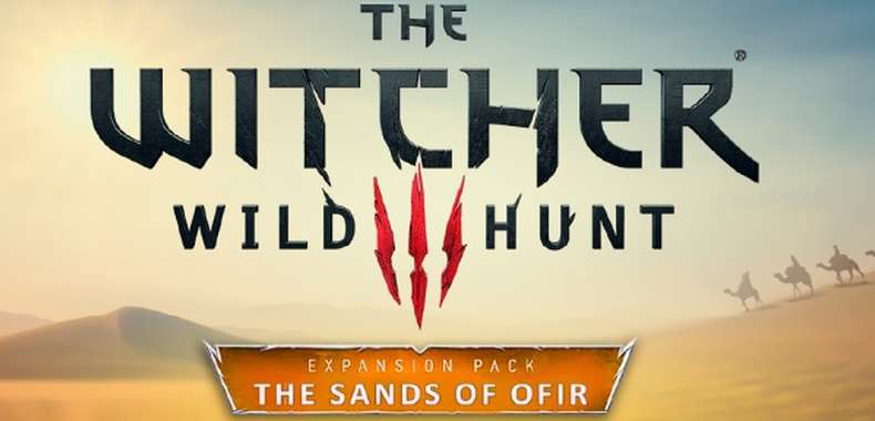 The Witcher 3: Wild Hunt – The Sands of Ofir. Tak mógłby wyglądać trzeci dodatek do wielkiej gry CDP RED
