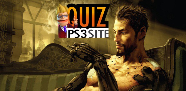 GIGA-QUIZ PS3Site: Co wiesz o serii Deus Ex?