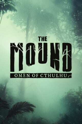 The Mound: Omen of Cthulhu