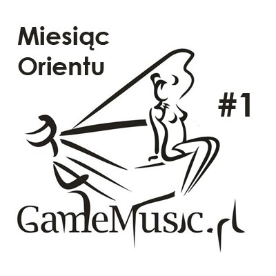 Kącik muzyczny: Miesiąc Orientu # 1