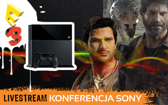 E3 2014 - Konferencja Sony! Zapraszamy do oglądania!