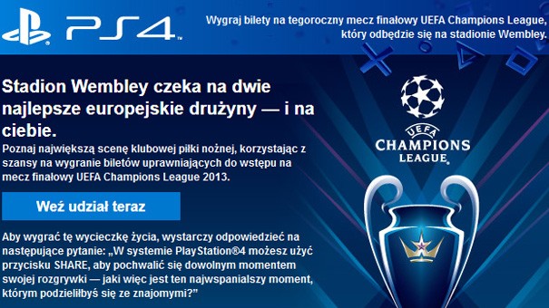 Wygraj bilet na finał Ligi Mistrzów w konkursie PlayStation