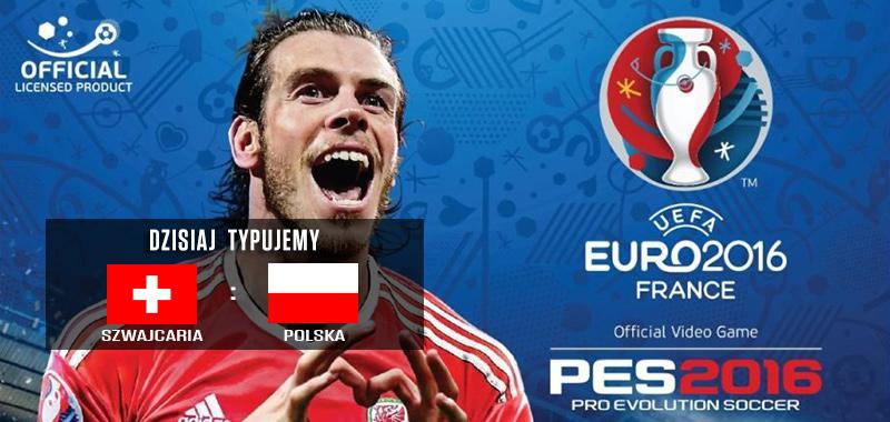 Euro 2016 dzień 14 - w sobotę rusza 1/8 finału. O 15:00 Szwajcaria-Polska - typuj już teraz!
