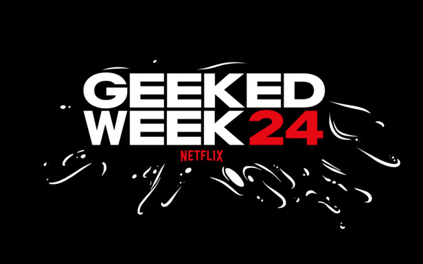 Geeked Week 2024 Netflix