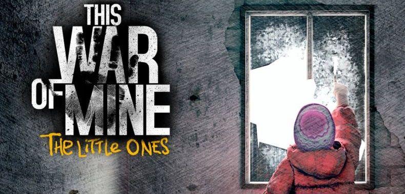 This War of Mine: The Little Ones - recenzja gry