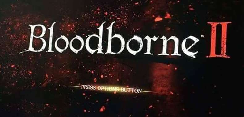 Bloodborne 2 jednak na E3? Gracze wierzą w nadejście krwawej produkcji