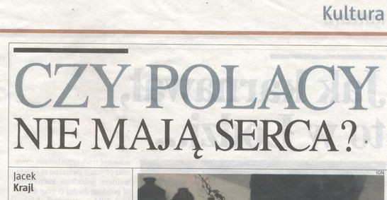 &quot;Czy Polacy nie mają serca?&quot;