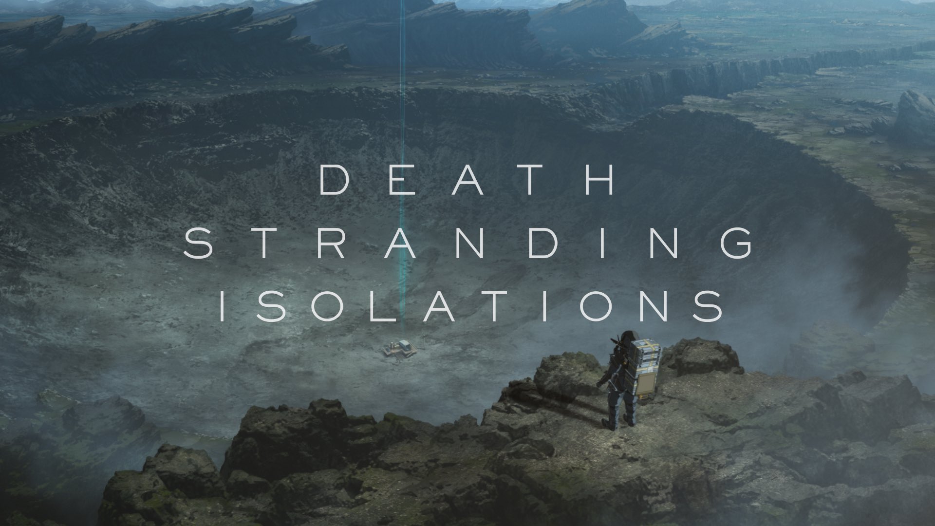 Death Stranding Isolations #1