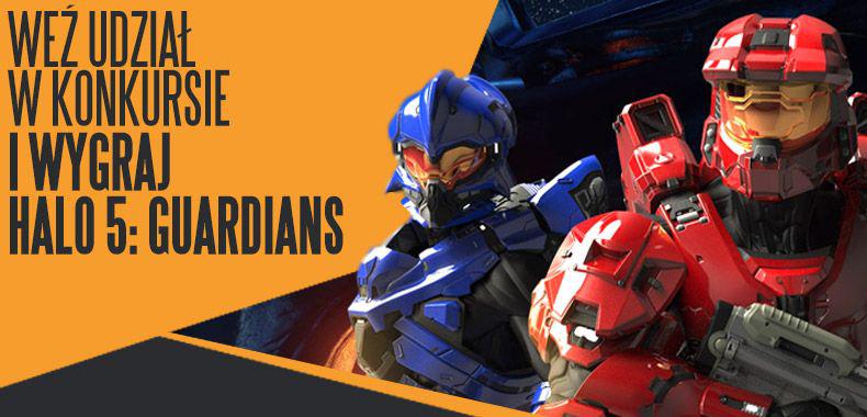 Weź udział w konkursie i wygraj Halo 5: Guardians