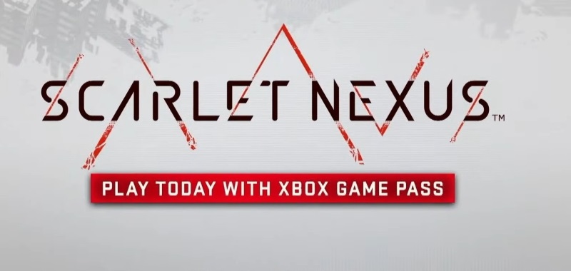 Scarlet Nexus od dzisiaj w Xbox Game Pass! Microsoft prezentuje nowe gry