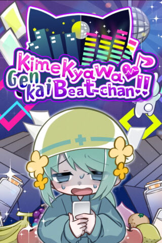 KimeKyawa GenkaiBeat-chan!!