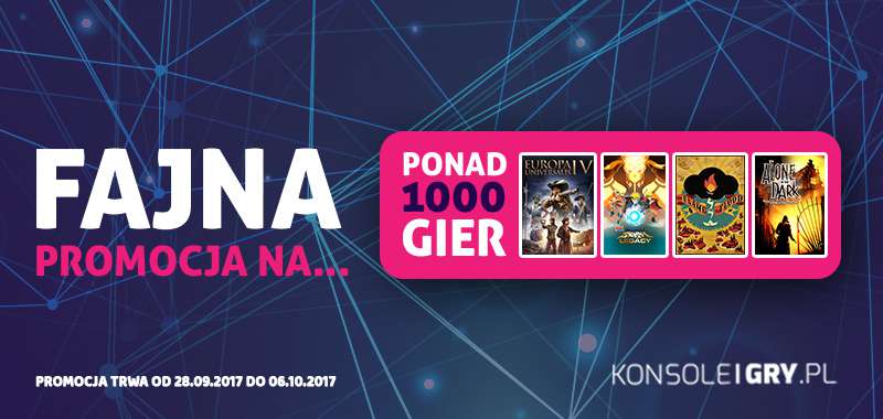 Fajna promocja na... ponad 1000 gier i dodatków na PC w Konsoleigry.pl [aktualizacja - ostatni dzień promocji]