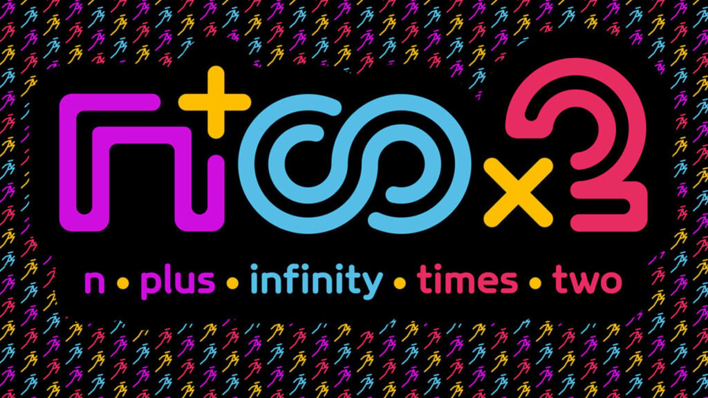 N PLUS INFINITY TIMES TWO