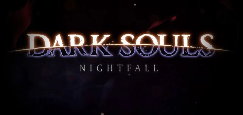 Dark Souls Nightfall z datą premiery. „Ambitna” praca fanów otrzymała nowy zwiastun