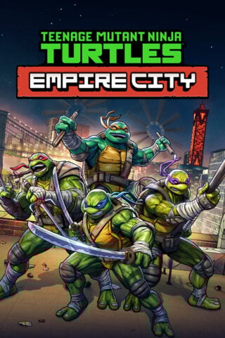 Teenage Mutant Ninja Turtles: Empire City