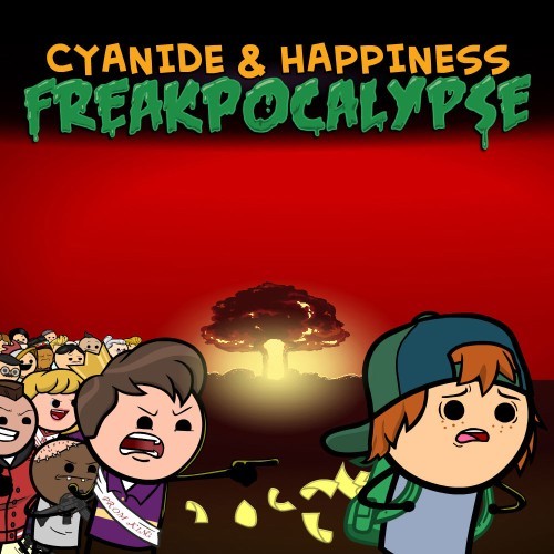 Cyanide &amp; Happiness – Freakpocalypse Part 1: Hall Pass To Hell