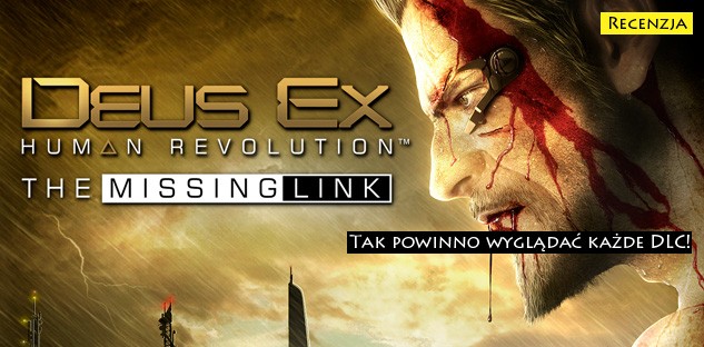 Recenzja: Deus Ex: Bunt Ludzkości - Brakujące Ogniwo