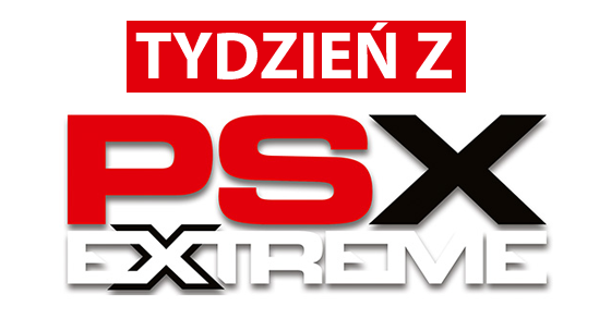 Tydzień z PSX Extreme na PPE.pl