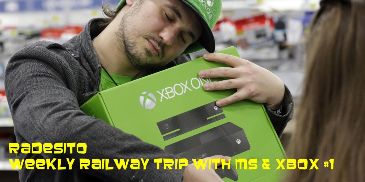Weekly railway trip with MS &amp; Xbox #1