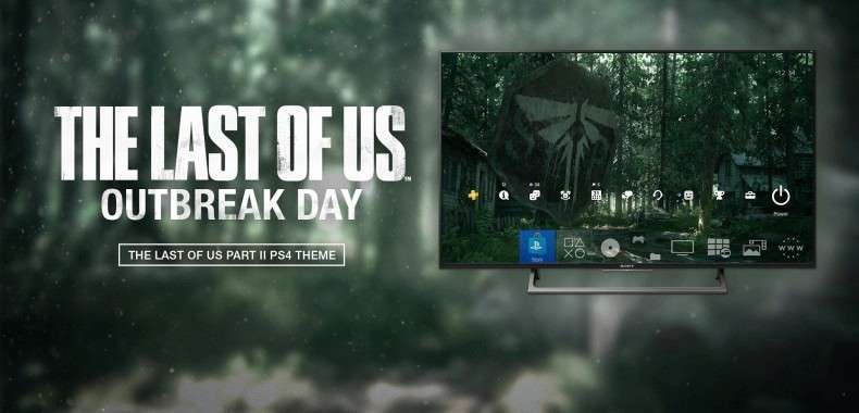 The Last of Us: Part II z własnym motywem na PlayStation 4. Sony rozpoczyna The Last of Us: Outbreak Day 2017