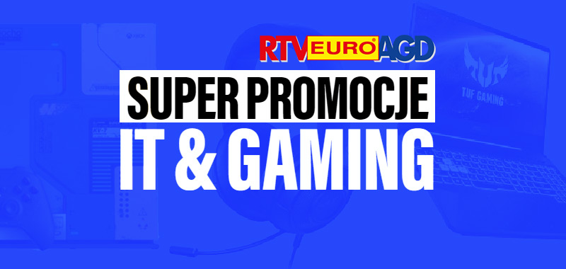 Super Promocje IT &amp; Gaming w RTV Euro AGD: laptopy, gry, akcesoria