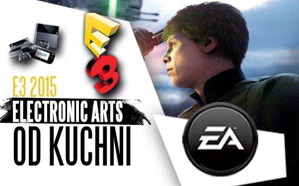 E3 od kuchni - kulisy konferencji Electronic Arts