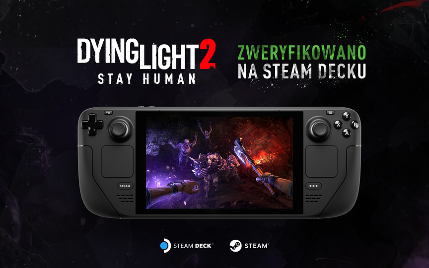 Dying Light 2 zweryfikowany na Steam Decku