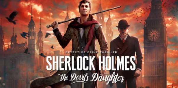 11 minut rozgrywki z Sherlock Holmes The Devil’s Daughter